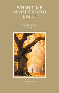 Téléchargez le livre :  When Time Matures Into Light