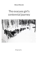 Télécharger le livre :  The evacuee girl's centennial journey
