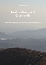 Télécharger le livre :  Israel - Mosaic and Crossroads