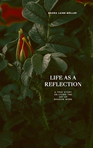 Download the eBook: Life as a Reflection