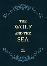 Download this eBook The Wolf and the Sea