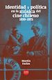 Télécharger le livre :  Identidad y política en la música del cine chileno (1939-1973)