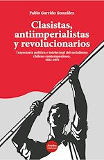Télécharger le livre :  Clasistas, antiimperialistas y revolucionarios
