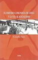 Télécharger le livre :  El Partido Comunista de Chile y la Vía al Socialismo