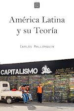Télécharger le livre :  América Latina y su Teoría