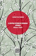 Télécharger le livre :  La Política Exterior de Seguridad Japonesa