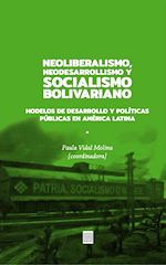 Télécharger le livre :  Neoliberalismo, Neodesarrollismo y Socialismo bolivariano