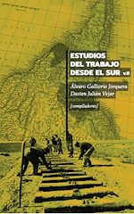 Télécharger le livre :  Estudios del Trabajo desde el Sur. Volumen II
