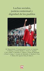 Télécharger le livre :  Luchas sociales, justicia contextual y dignidad de los pueblos