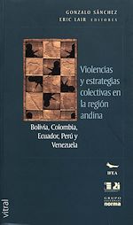 Download this eBook Violencia y estrategias colectivas en la región andina