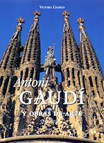 Télécharger le livre :  Antoni Gaudí y obras de arte