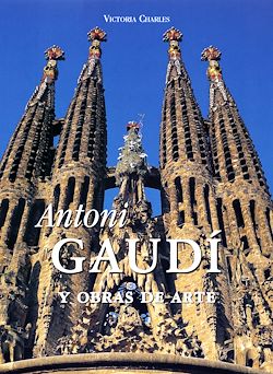 Télécharger le livre :  Antoni Gaudí y obras de arte