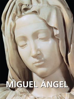 Télécharger le livre :  Miguel Ángel