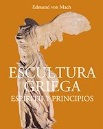 Télécharger le livre :  Escultura griega - Espíritu y principios
