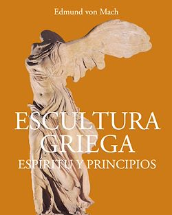 Télécharger le livre :  Escultura griega - Espíritu y principios