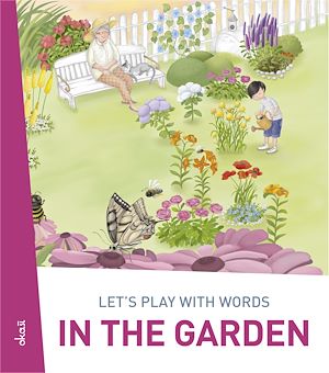 Téléchargez le livre :  Let's play with words… In the garden