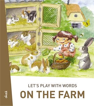 Téléchargez le livre :  Let's play with words… On the farm
