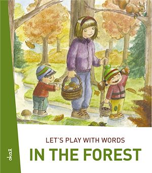 Téléchargez le livre :  Let's play with words… In the forest