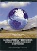 Télécharger le livre :  Globalización y localidad
