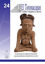 Télécharger le livre :  24. El Totonacapan- Tradición prehispánica de Veracruz