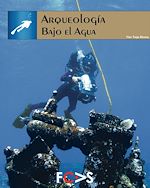 Télécharger le livre :  Arqueología Bajo el Agua