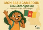 Télécharger le livre :  MON BEAU CAMEROUN AVEC STEPHYNOURS