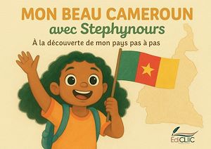 Téléchargez le livre :  MON BEAU CAMEROUN AVEC STEPHYNOURS