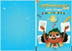 Téléchargez le livre :  STEPHYNOURS EVEIL : Petit Citoyen Grandes ambitions