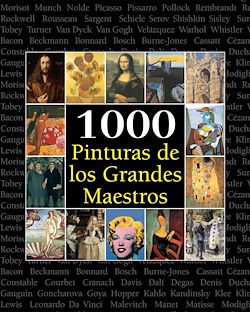 Télécharger le livre :  1000 Pinturas de los Grandes Maestros