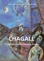 Télécharger le livre :  Marc Chagall - Vitebsk -París -Nueva York
