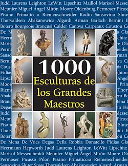 Télécharger le livre :  1000 Esculturas de los Grandes Maestros