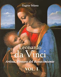 Télécharger le livre :  Leonardo Da Vinci - Artista, Pintora del Renacimiento
