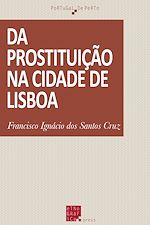 Télécharger le livre :  Da prostituição na cidade de Lisboa
