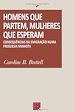 Télécharger le livre :  Homens que partem, mulheres que esperam