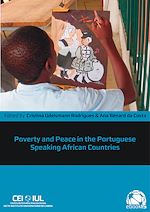 Télécharger le livre :  Poverty and Peace in the Portuguese Speaking African Countries