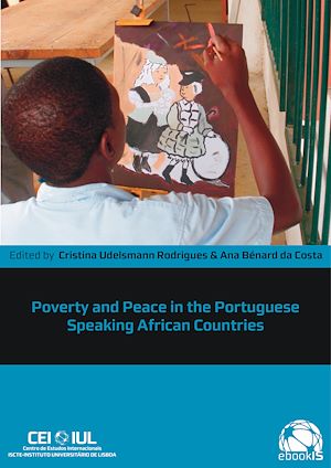 Téléchargez le livre :  Poverty and Peace in the Portuguese Speaking African Countries