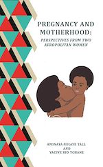 Télécharger le livre :  PREGNANCY AND MOTHERHOOD