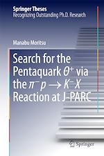 Télécharger le livre :  Search for the Pentaquark T+ via the p-p ? K-X Reaction at J-PARC