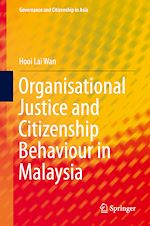 Télécharger le livre :  Organisational Justice and Citizenship Behaviour in Malaysia