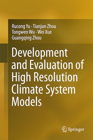Téléchargez le livre :  Development and Evaluation of High Resolution Climate System Models