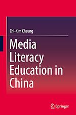 Télécharger le livre :  Media Literacy Education in China