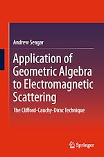 Télécharger le livre :  Application of Geometric Algebra to Electromagnetic Scattering