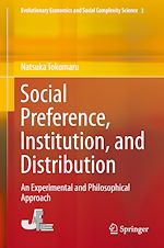 Télécharger le livre :  Social Preference, Institution, and Distribution