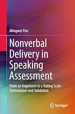 Télécharger le livre :  Nonverbal Delivery in Speaking Assessment