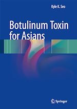 Télécharger le livre :  Botulinum Toxin for Asians