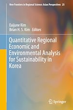 Télécharger le livre :  Quantitative Regional Economic and Environmental Analysis for Sustainability in Korea