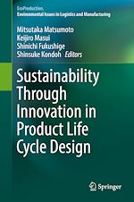Télécharger le livre :  Sustainability Through Innovation in Product Life Cycle Design