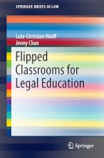 Télécharger le livre :  Flipped Classrooms for Legal Education