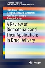 Télécharger le livre :  A Review of Biomaterials and Their Applications in Drug Delivery