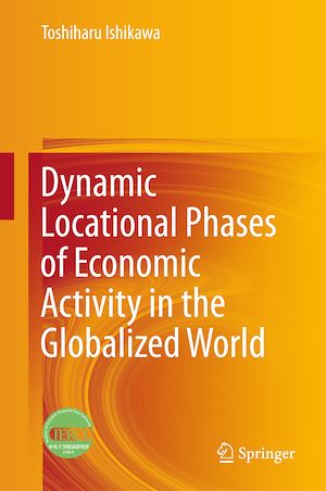 Téléchargez le livre :  Dynamic Locational Phases of Economic Activity in the Globalized World